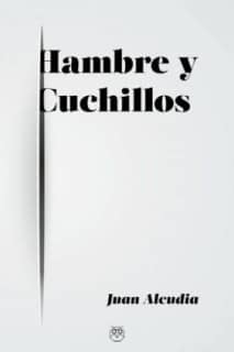Hambre y cuchillos