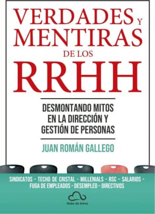 Verdades y mentiras de los Recursos Humanos