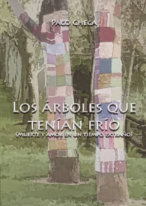 Los árboles que tenían frío