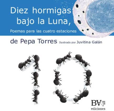 Diez hormigas bajo la Luna