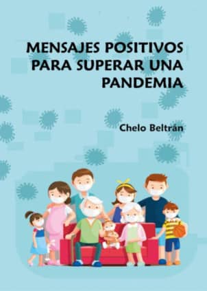 MENSAJES POSITIVOS PARA SUPERAR UNA PANDEMIA