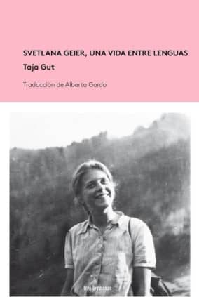 Svetlana Geier, una vida entre lenguas