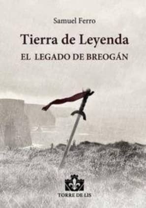 Tierra de Leyenda I: El Legado de Breogán