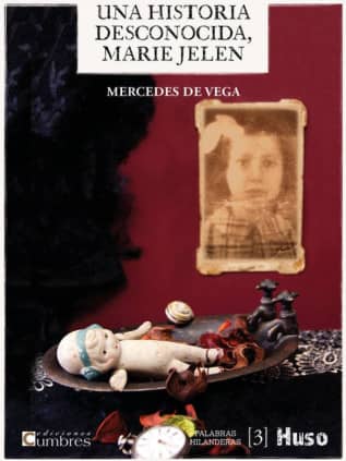 Una historia desconocida, Marie Jelen