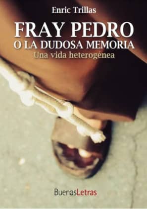 FRAY PEDRO O LA DUDOSA MEMORIA