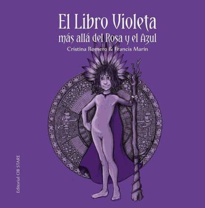 LIBRO VIOLETA, MÁS ALLÁ DEL ROSA Y EL AZ