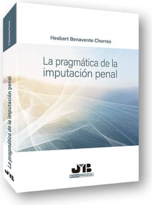 La pragmática de la imputación penal