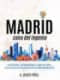 MADRID CUNA DEL INGENIO