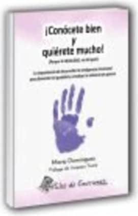 Conócete bien y quiérete mucho