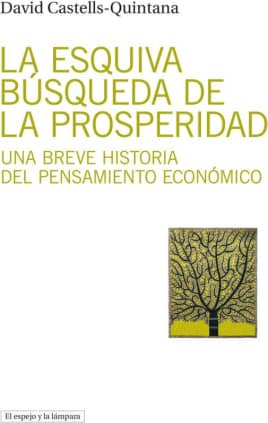 La esquiva búsqueda de la prosperidad