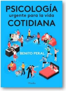 Psicología urgente para la vida cotidiana