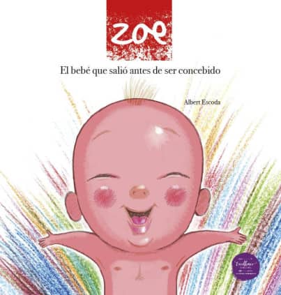 Zoe, el bebé que salió antes de ser concebido