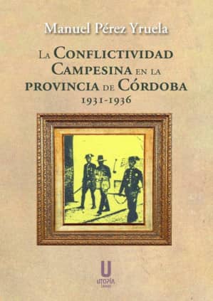 La conflictividad campesina en la provincia de Córdoba
