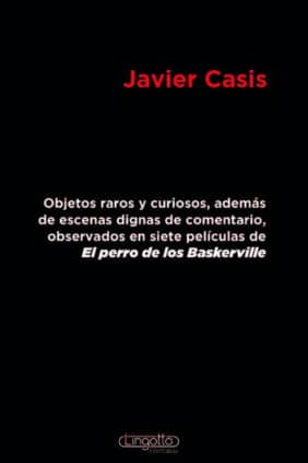 Objetos raros y curiosos observados en siete películas de 'El perro de los Baskerville