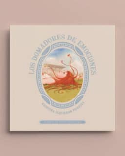 Los domadores de emociones