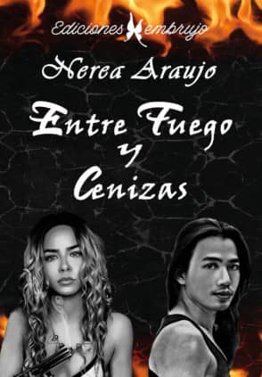 Entre fuego y cenizas
