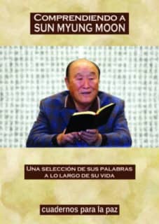 Comprendiendo a Sun Myung Moon