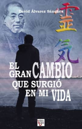 El gran cambio que surgió en mi vida