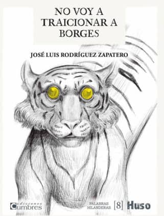 No voy a traicionar a Borges