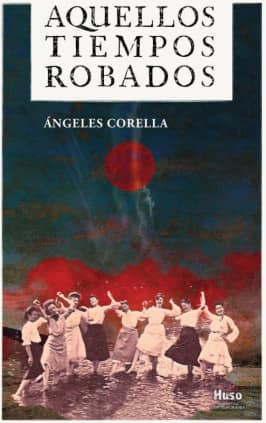 Aquellos tiempos robados