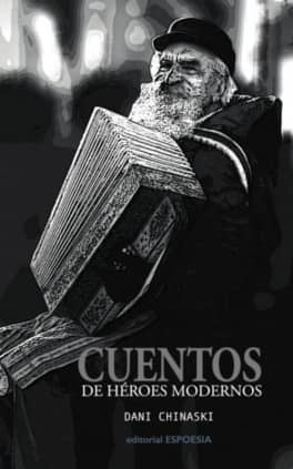 Cuentos de héroes modernos