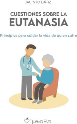 Cuestiones sobre la eutanasia