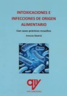 Intoxicaciones e infecciones de origen alimentario
