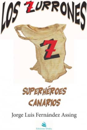 Los Zurrones Superhéroes Canarios