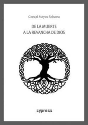 De la muerte a la revancha de Dios