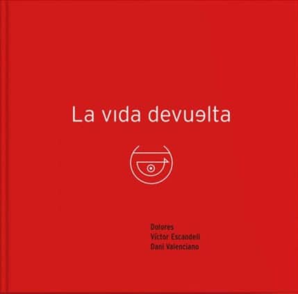 La vida devuelta