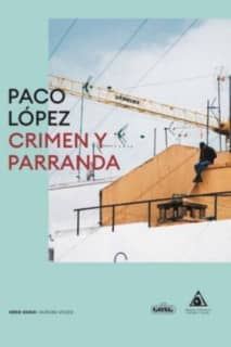 Crimen y parranda