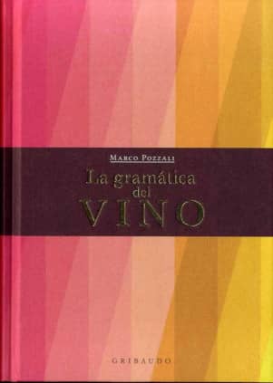 LA GRAMATICA DEL VINO