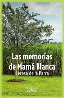 Las memorias de Mamá Blanca
