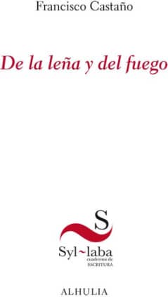 De la leña y el fuego