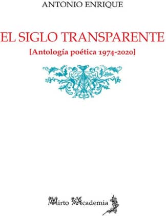 El siglo transparente