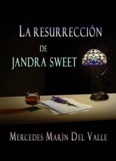 La resurrrección de Jandra Sweet