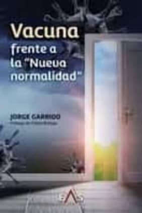 VACUNA FRENTE A LA "NUEVA NORMALIDAD"