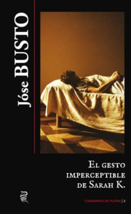 EL GESTO IMPERCEPTIBLE DE SARAH K
