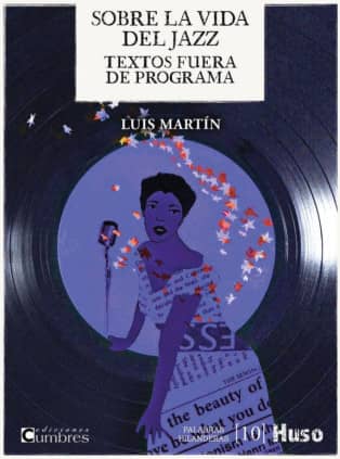 Sobre la vida del jazz