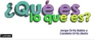 ¿Qué es lo que es?