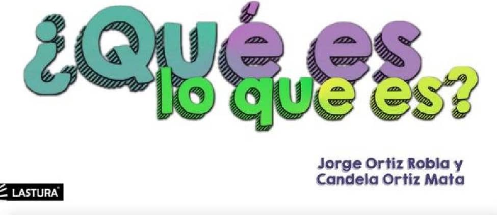 ¿Qué es lo que es?