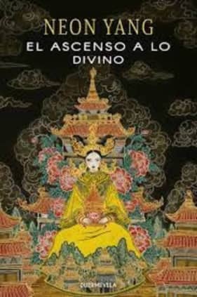 EL ASCENSO A LO DIVINO