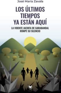 Los últimos tiempos ya están aquí