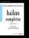 HAIKUS COMPLETOS (1972-2021) - 2ª edición corregida y ampliada