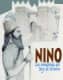 NINO, LAS AVENTURAS DEL REY DE NINIVE