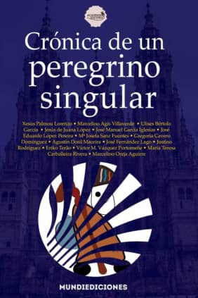 Crónica de un peregrino singular