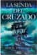 LA SENDA DEL CRUZADO
