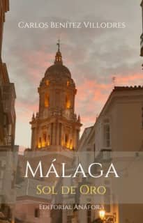MÁLAGA, SOL DE ORO