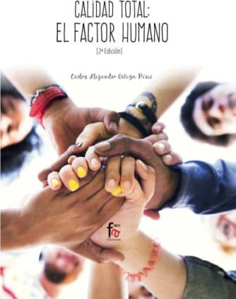 CALIDAD TOTAL :EL FACTOR HUMANO-2 EDICIÓN