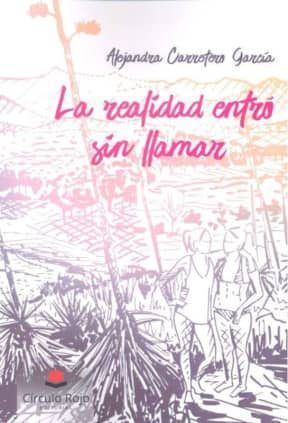 La realidad entró sin llamar